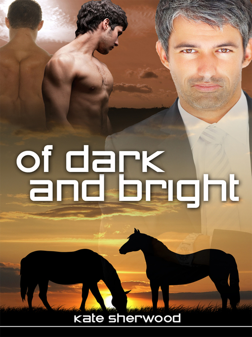 Title details for Of Dark and Bright by Kate Sherwood - Available